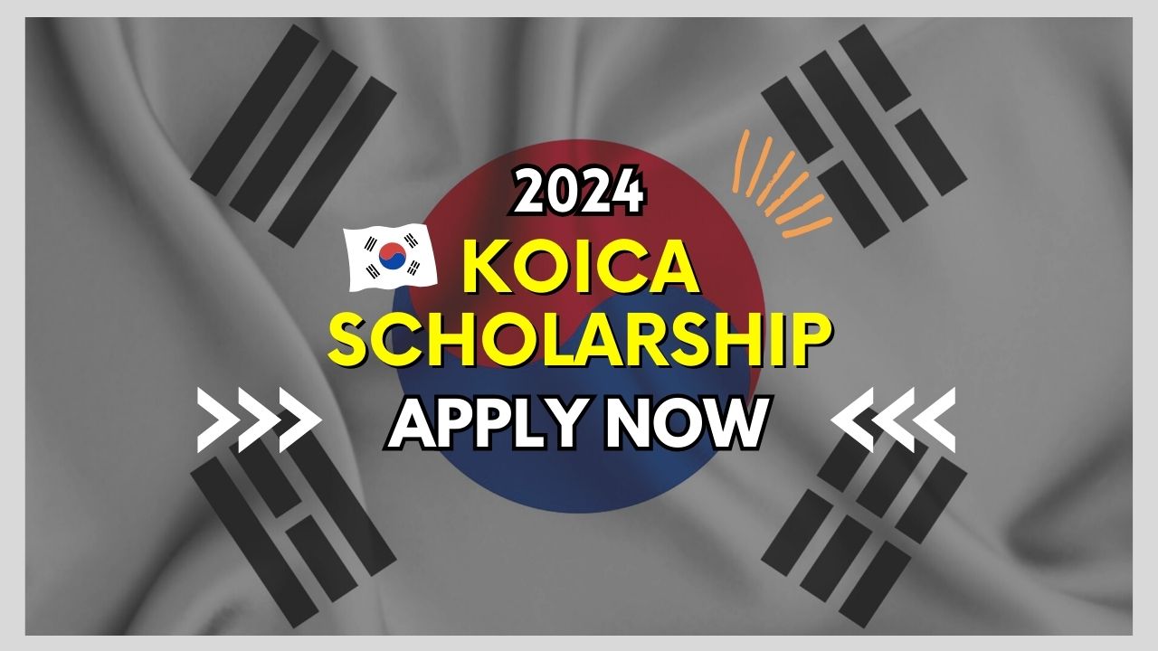 Apply Now For KOICA Scholarship 2024 South Korea KOICA Fellowship