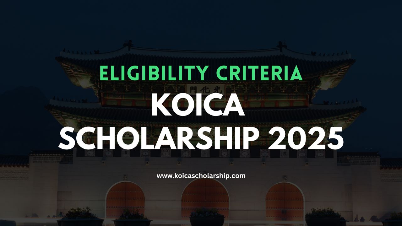 KOICA Scholarship 2025 Eligibility Criteria